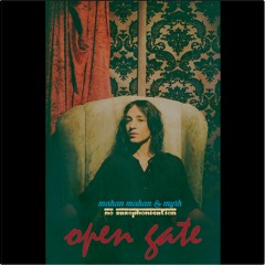 Open Gate  - Mahan 💀 ماهان 💀 Mahan | Myrh