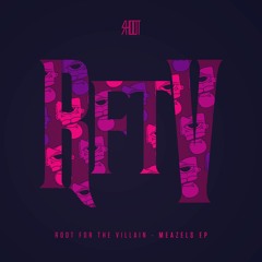 Root For The Villain - Meazels