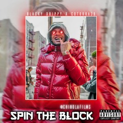 Blacky Drippy x Cotorra38  "Spin the Block" (Remix) Shot by @Chinolafilms