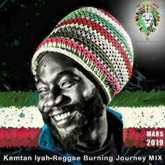 Reggae Burning Journey Mixtape By Kemtan Iyah