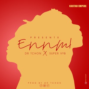 Ennmi - Dr Tchon ft Super Vyb