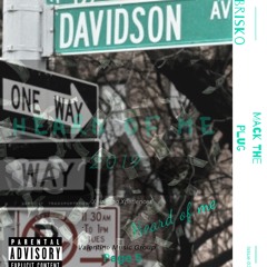 Heard Of Me ( Feat. Brisko)