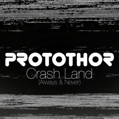 Crash Land (Always & Never)