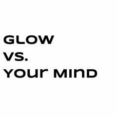 No Signal | Glow vs. Your Mind (Cirez D & Adam Beyer)