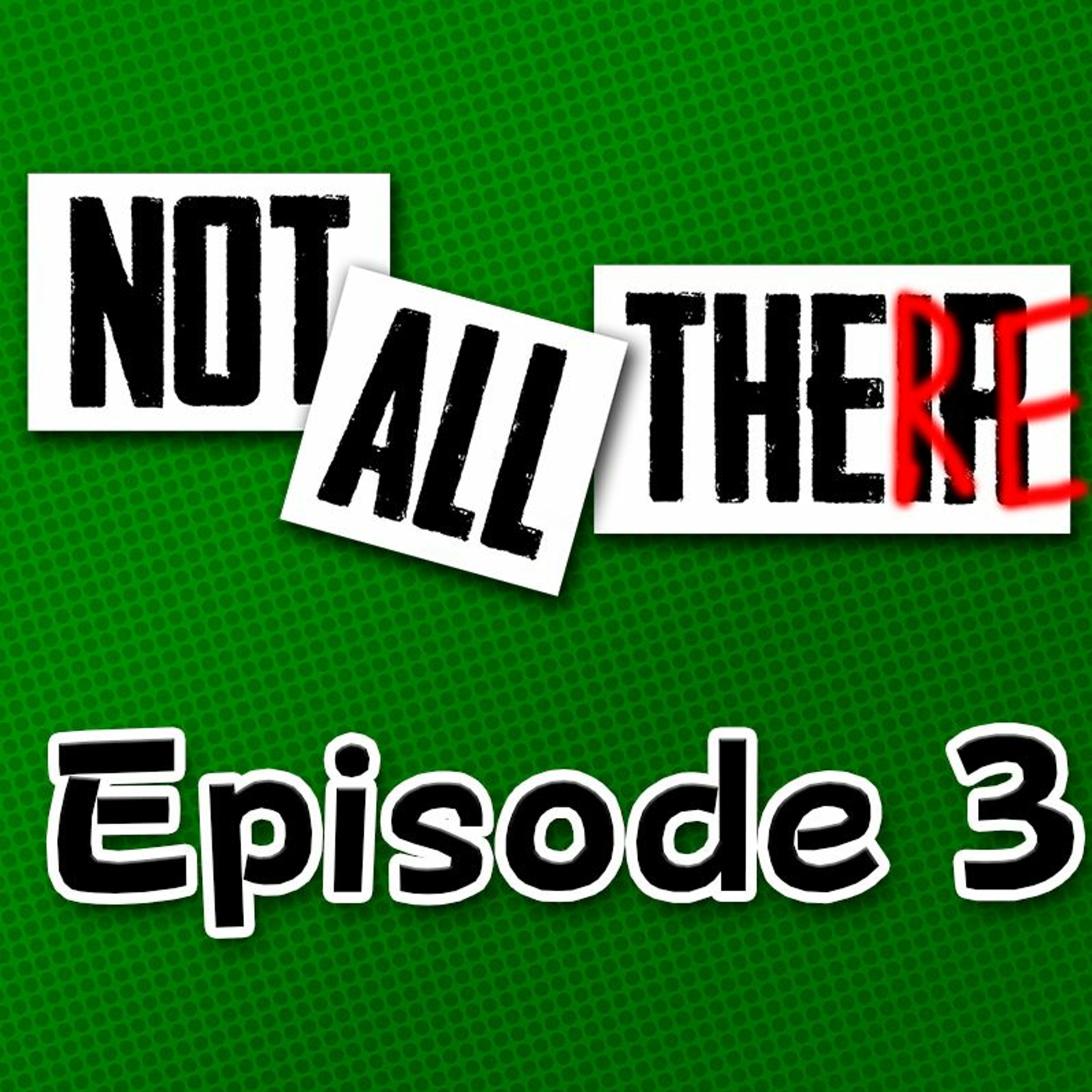 Not All There Podcast #3 - (Ft. Alby) Endgame and Eric Andres Marvel Debut