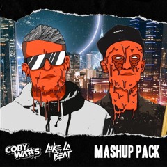 LUKE LA BEAT X COBY WATTS - MASHUP PACK (march 2019)