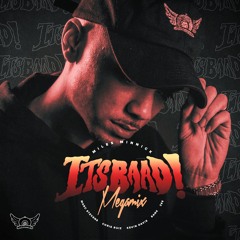 Its Baad! Mega Mix (feat. Marc Stevens, Chris Ruiz, Kev!n Dav!s, Rank & Zee)