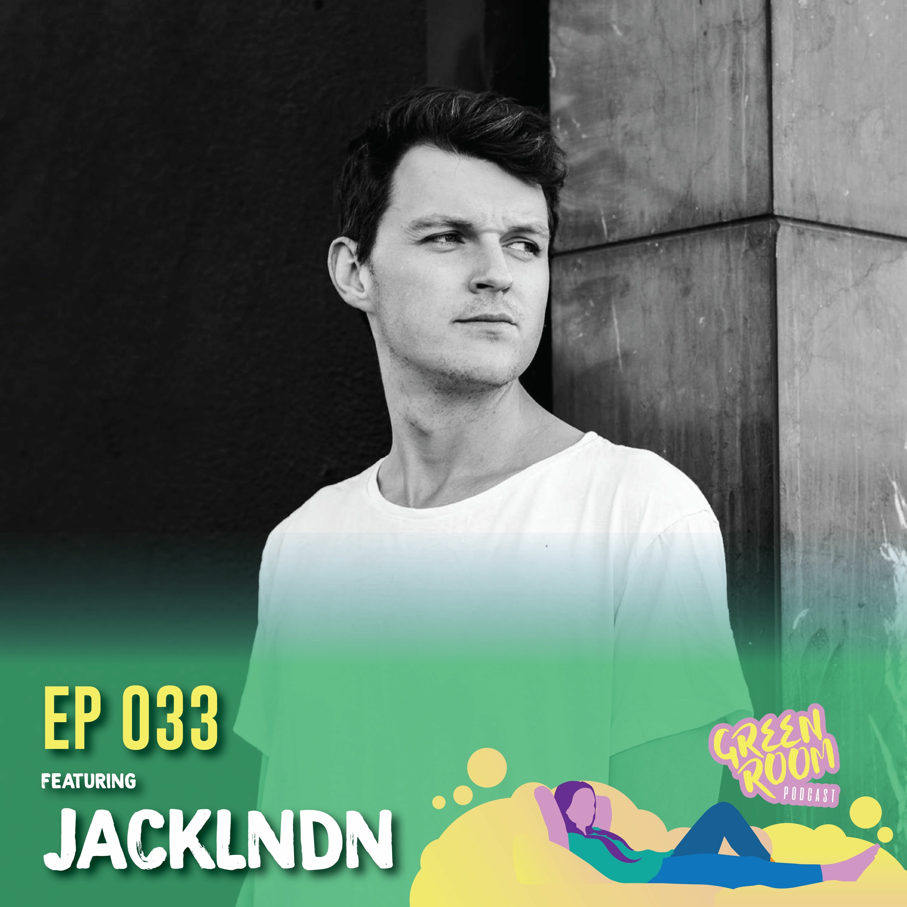 GRP 033 - JackLNDN - 03.15.19