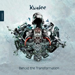 Mudra podcast / Kwatee - Behold The Transformation [MM88]