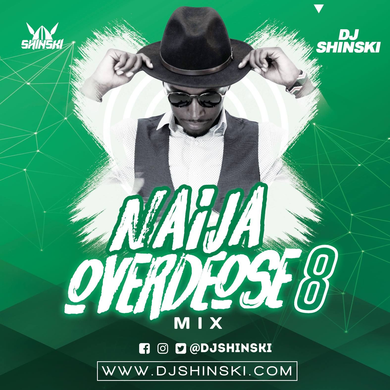 Download Naija Overdose Mix Vol 8 ft [Wizkid, Davido, Kizz Daniel