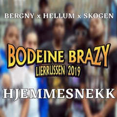 Bodeine Brazy 2019 - Hjemmesnekk