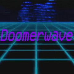 D O O M E R W A V E