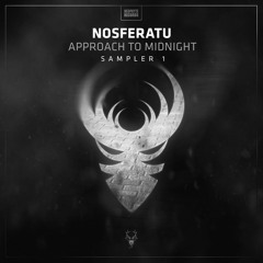 Nosferatu & Alee - Approach To Midnight
