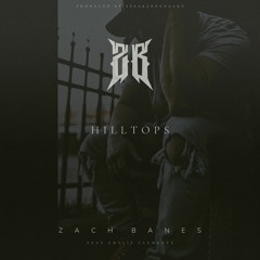 Zach Banes- Hilltops (feat. Emylie Clements)