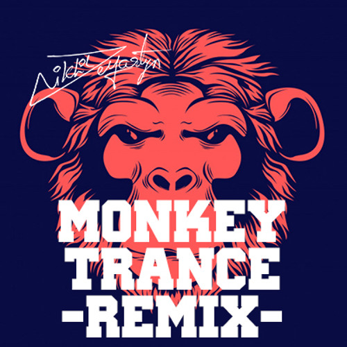 Stream MONKEY TRANCE DJ SONG DJ NIKHIL MARTYN by Dj Nikhil Martyn Folk |  Listen online for free on SoundCloud
