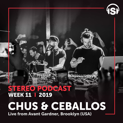 WEEK11_19 Chus & Ceballos Live from Avant Gardner, Brooklyn, NY (USA)