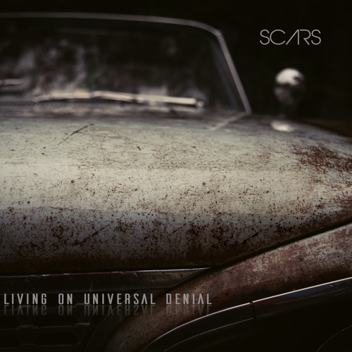 Living On Universal Denial - Scars (The Sound Of Everything)