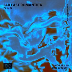Noods Radio Far East Romantica 7e with JS 2019-01-28