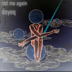 PREMIERE: Doyeq — Again (Original Mix) [Gazgolder Club]
