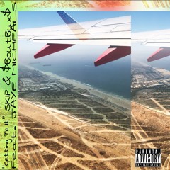 Getting To It feat. SKIP & Bout Bux (Prod. Jaye Micheals)