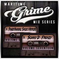 Maritime Grime Mix Series Volume 017 f/ Fraser Manning & Sonny D (MGMS017)