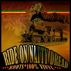 DJ Rasfimillia - Ride On Natty Dread [100% Vinyl // 2K14]