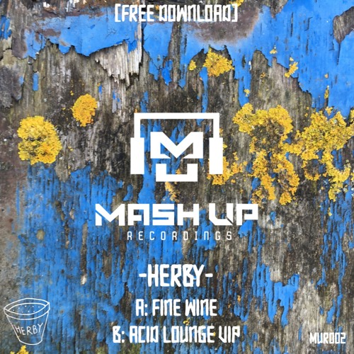 Herby - Acid Lounge VIP + Fine Wine 2019 [EP]
