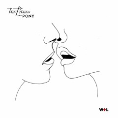 The Fitness & Pony - First Time Lover