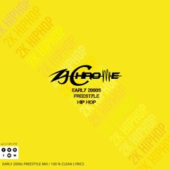 ZJ Chrome High Energy Early 2K Freestyle Hip Hop Mix