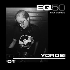 EQ50 01 - YorobI