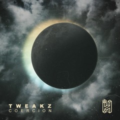 Tweakz - Coercion [inFRD003]