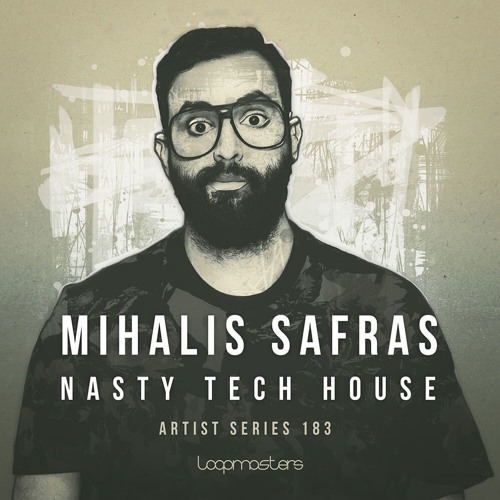 Loopmasters Mihalis Safras: Nasty Tech House MULTiFORMAT-DECiBEL