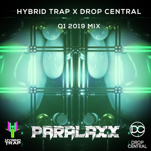 Hybrid Trap Mix Q1 2019 by PARALAXX