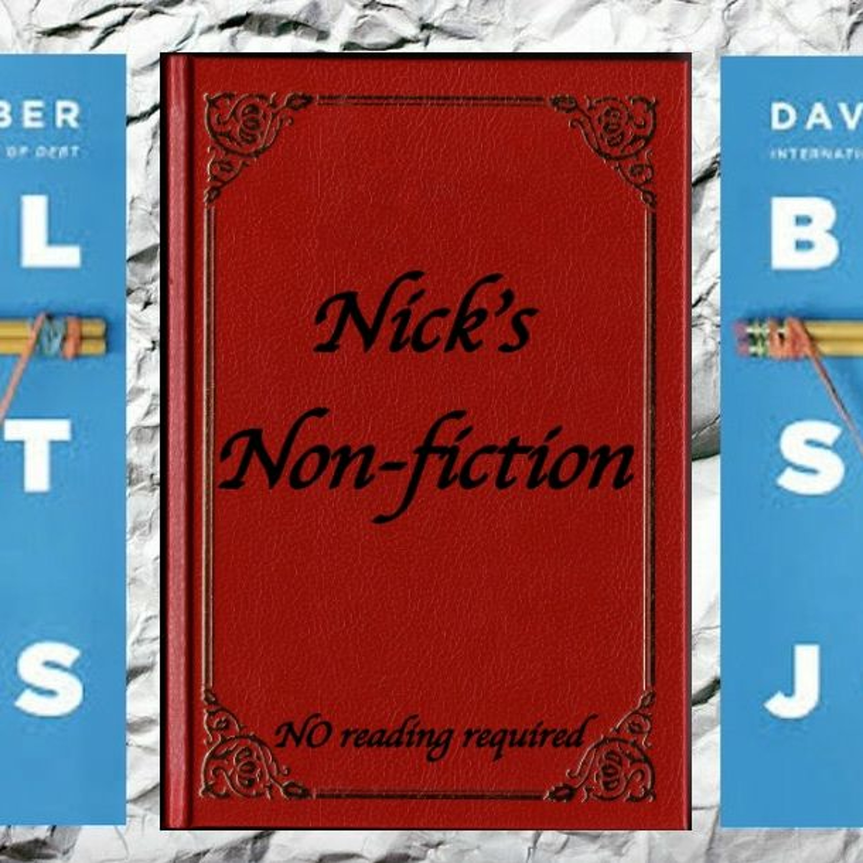 Nick\'s Non-fiction