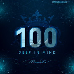 Deep in Mind Vol.100 By Manu DC - Part 2