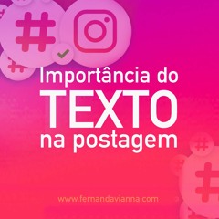 Importância do texto na postagem #PODCAST2