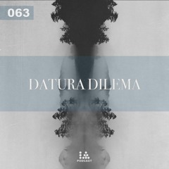 IA Podcast | 063: Datura Dilema