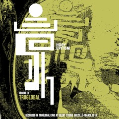 Hogy- Troglobal Entity II