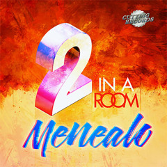 2 In A Room | Menealo (Original Wiggle Mix) Cutting Records
