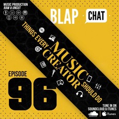 Episode 96 - Things Every Music Creator Should Do