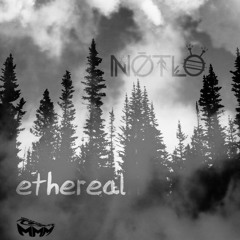 NotLö - Ethereal