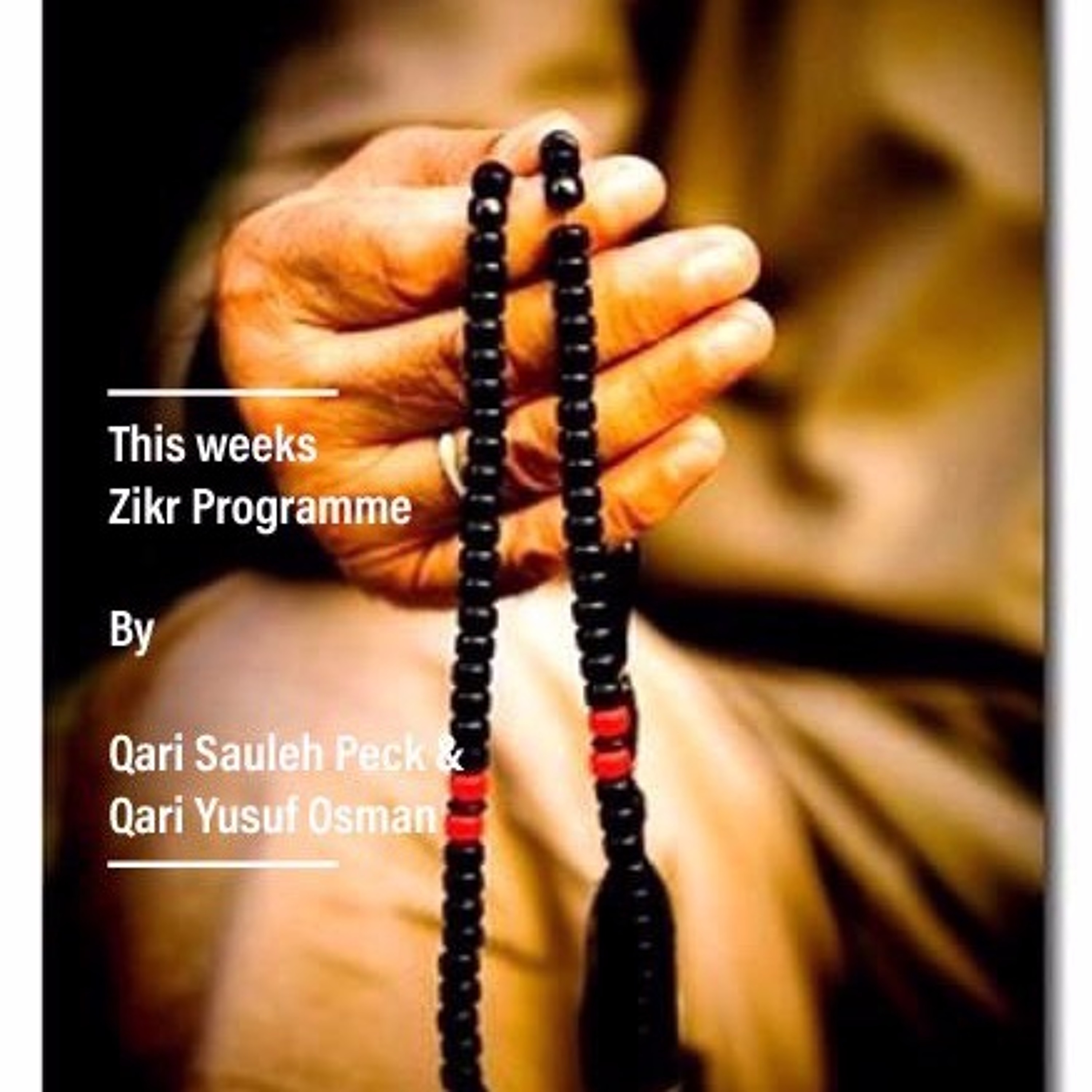 Zikr Programme - 14th March 2019 episode artwork