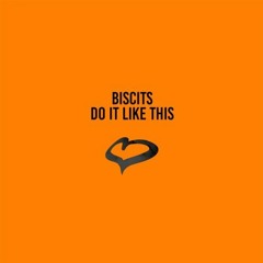 Biscits - Do It Like This (REESE Bootleg) [BUY = FREE DOWNLOAD]