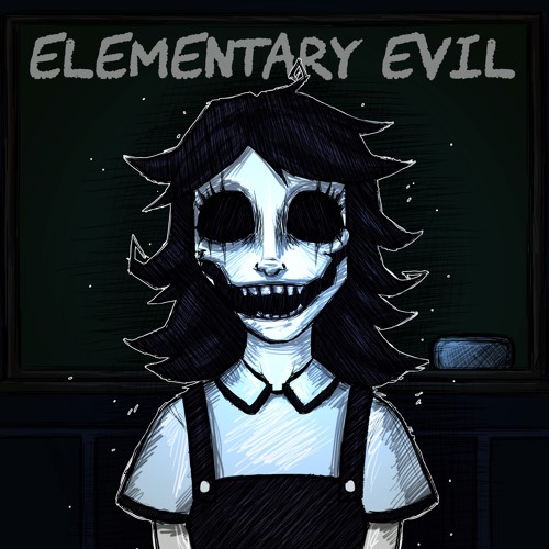 Elementary Evil (Dark Deception Ch. 2 Rap)