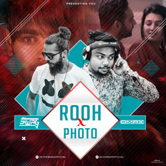 Rooh X Photo (Remix)DJ Swag & DJ Omax