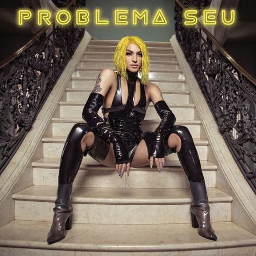 Pabllo Vittar Vs. Yinon Yahel, Mor Avrahami - Problema Seu (Allan Natal Mashup) - Free Download