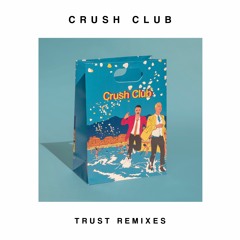 Trust (LP Giobbi Remix)