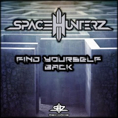 Space Hunterz - Find Yourself Back