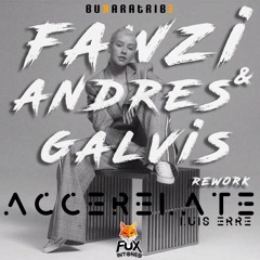 Accelerate (Andres Galvis & Fawzi rework) - Luis Erre *LIBRE DESCARGA*