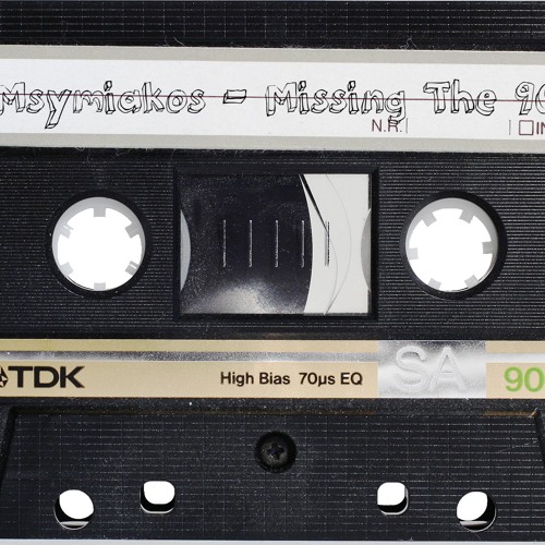 Msymiakos - Missing The 90s